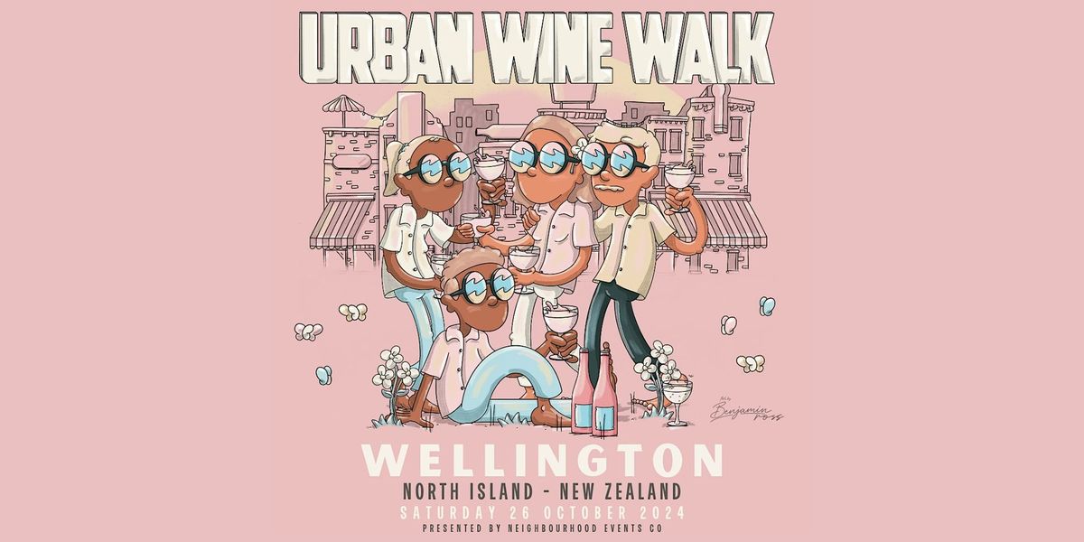 Urban Wine Walk \/\/ Wellington (NZ)