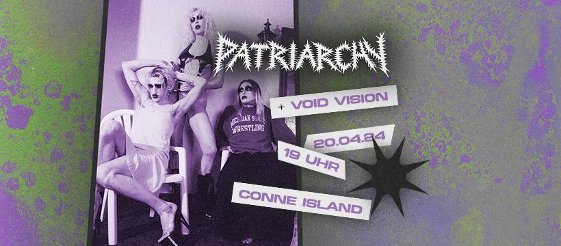 Patriarchy + Void Vision
