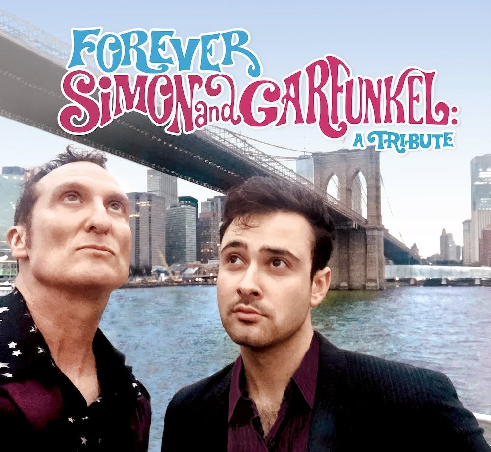 Forever Simon & Garfunkel:  A Tribute