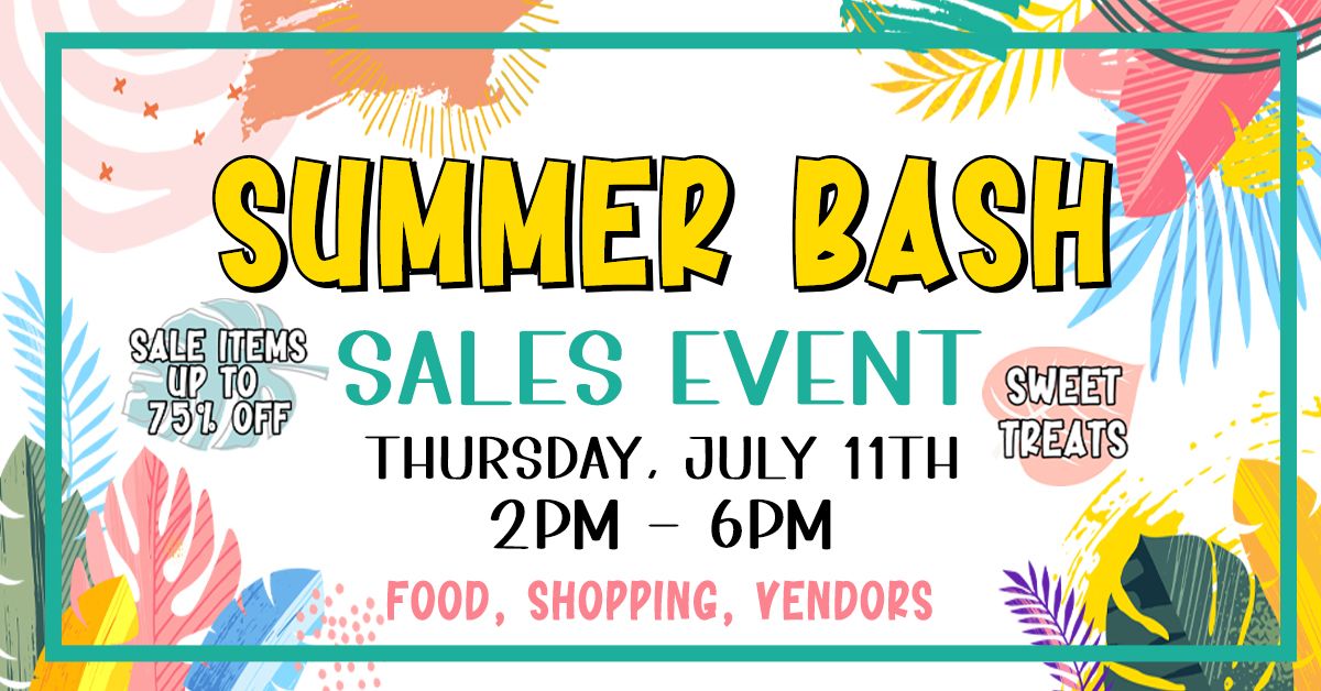 Summer Bash Sales Event