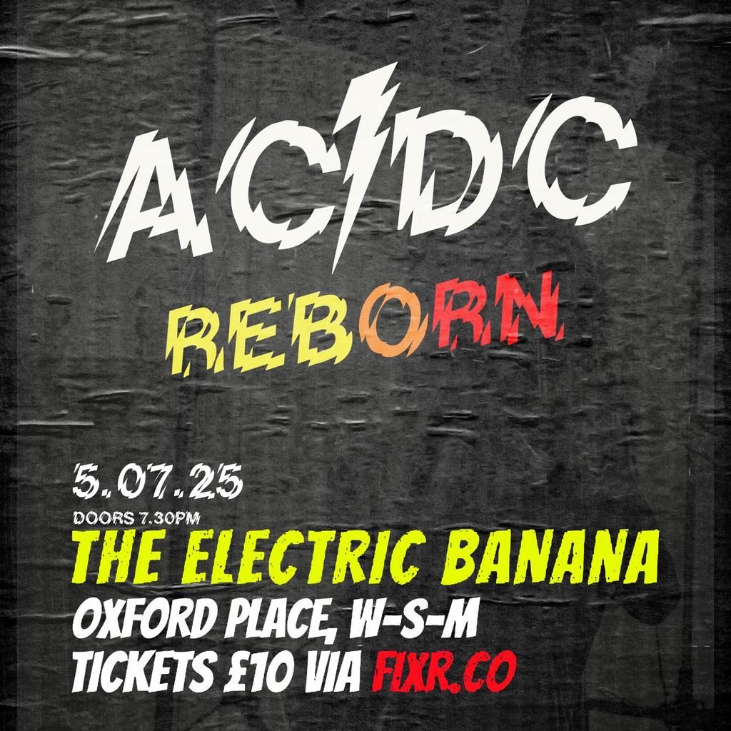 AC\/DC REBORN - SAT 5TH JULY