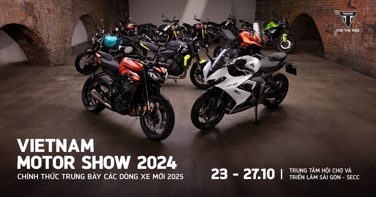 Vietnam Motor Show: Chi\u00eam ng\u01b0\u1ee1ng v\u00e0 tr\u1ea3i nghi\u1ec7m c\u00e1c d\u00f2ng xe Triumph m\u1edbi nh\u1ea5t c\u1ee7a n\u0103m 2025