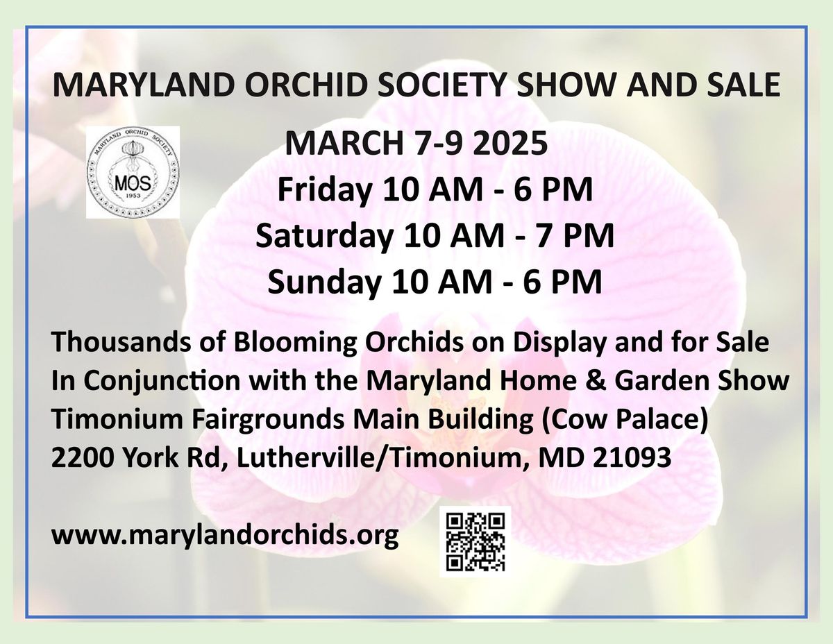 MARYLAND ORCHID SOCIETY ORCHID SHOW AND SALE