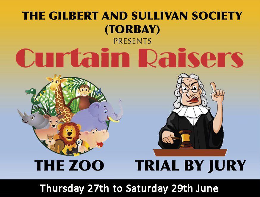 Curtain Raisers (The Gilbert and Sullivan Society - Torbay)