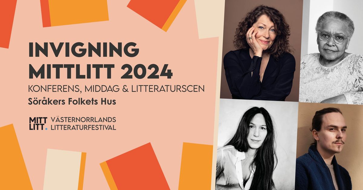 Invigning Mittlitt 2024 - Konferens, Middag och Litteraturscen