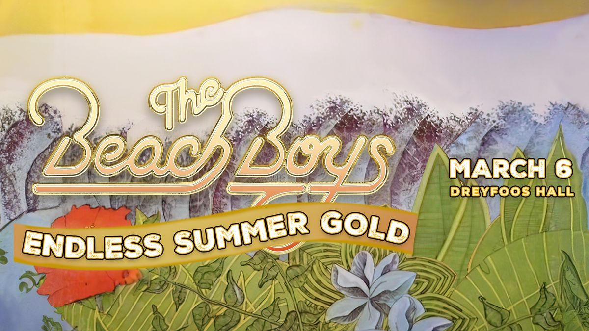 THE BEACH BOYS: ENDLESS SUMMER GOLD TOUR