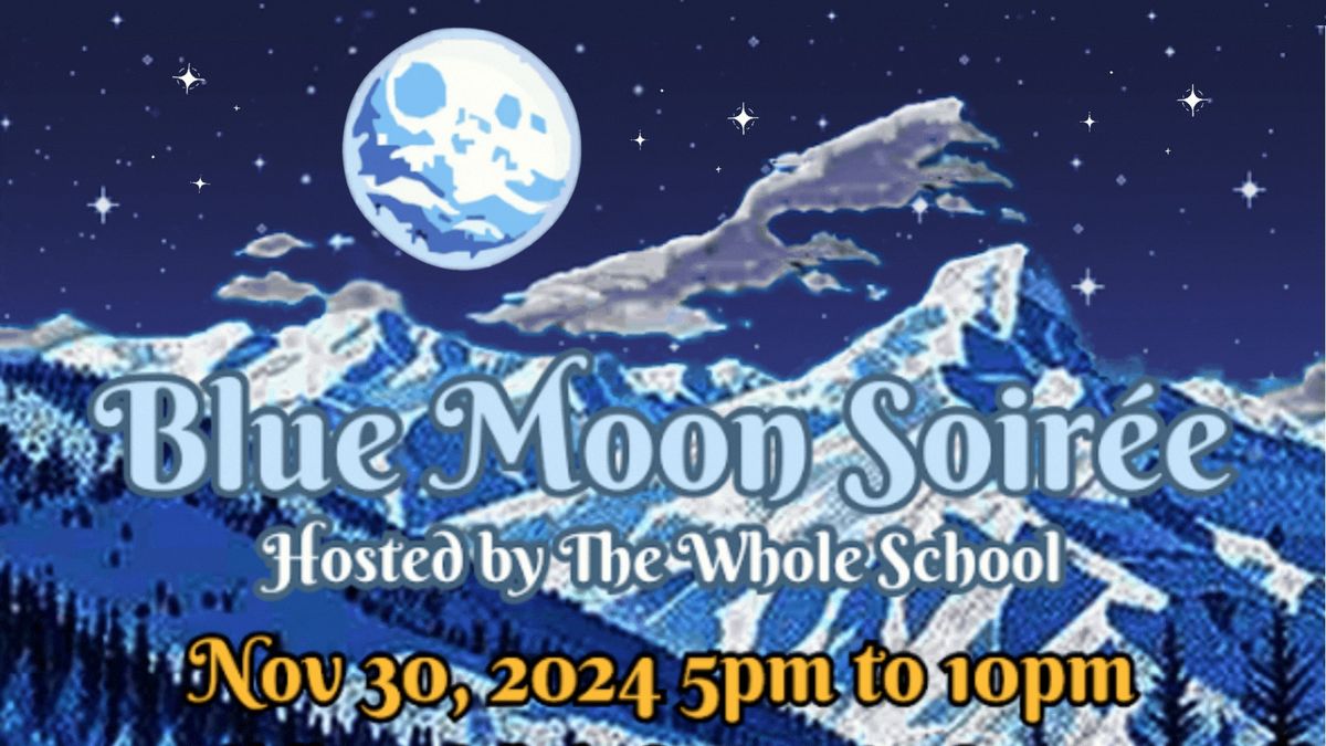 BLUE MOON SOIREE 