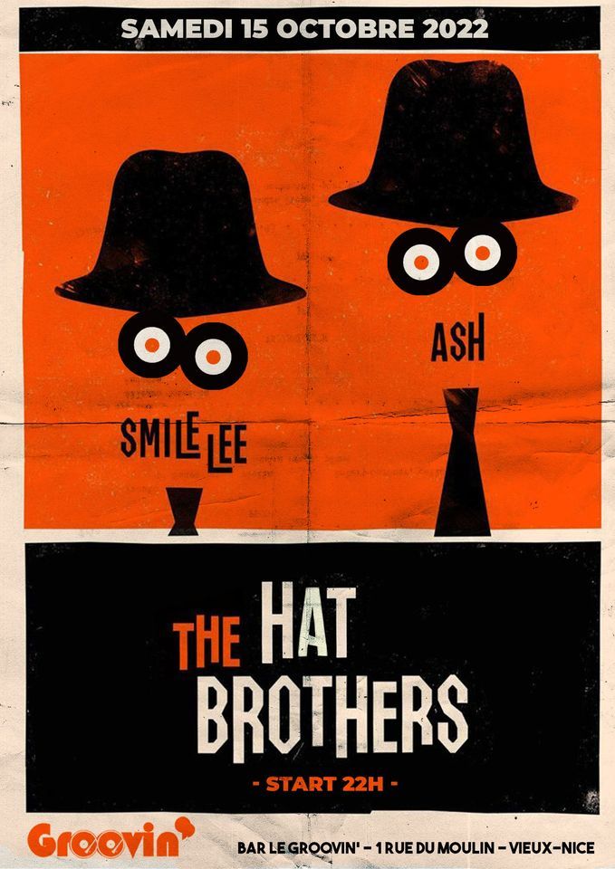 Ash/Smile Lee The Hat Brothers au Groovin, Groovin, Nice, 15 October 2022