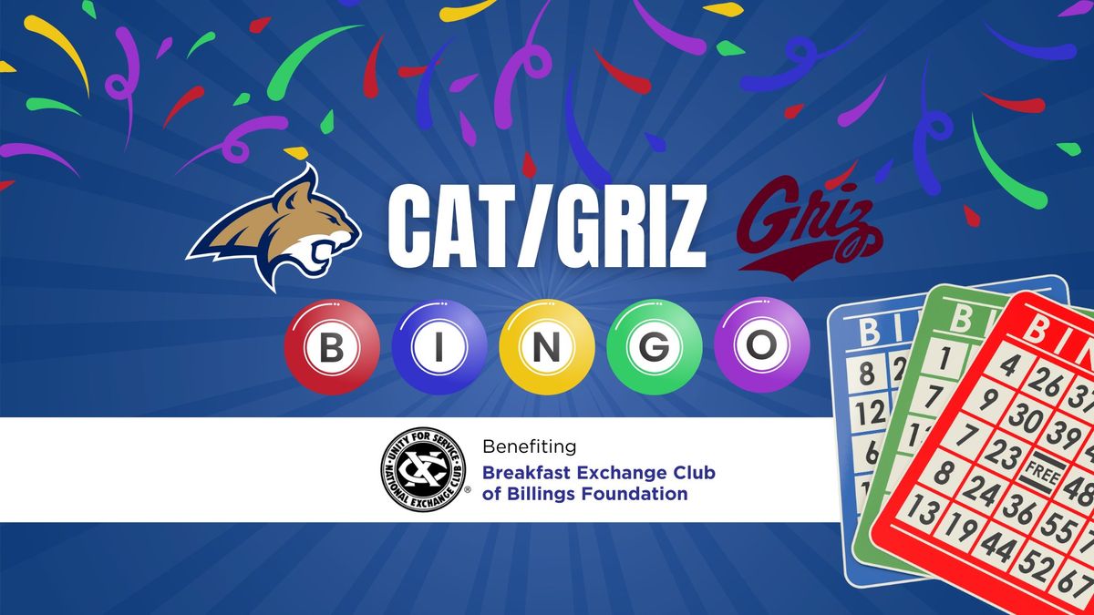 Cat\/Griz BINGO!