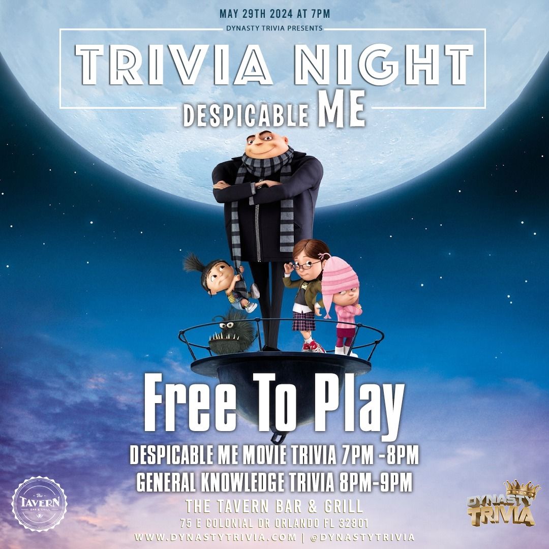 The Tavern Downtown Trivia Night: Despicable Me Movie  & General Knowledge Trivia