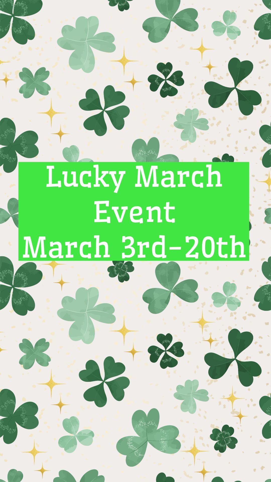 \ud83c\udf40Sol\u2019s Lucky March Event \ud83c\udf40