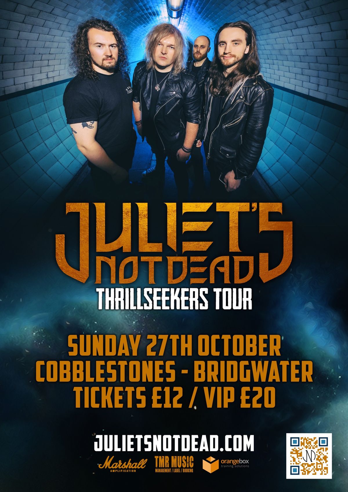 Juliet\u2019s Not Dead \/ Thrillseekers Tour \/ Cobblestones - Bridgwater