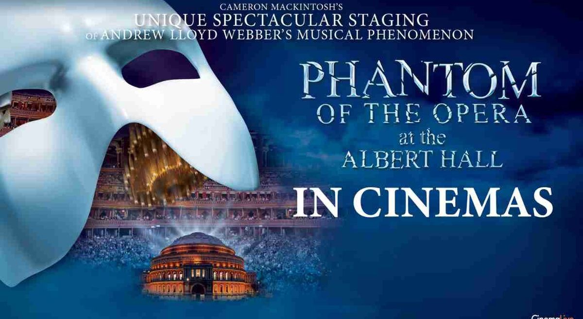 The Phantom of the Opera at The Royal Albert Hall