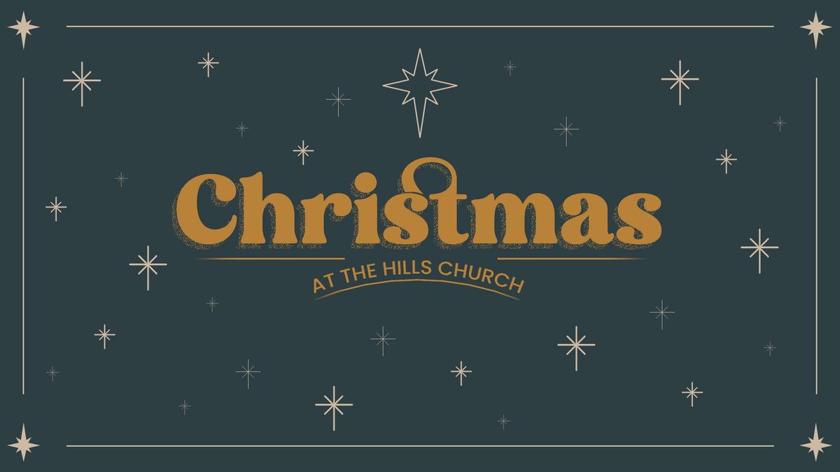 Christmas at The Hills Church