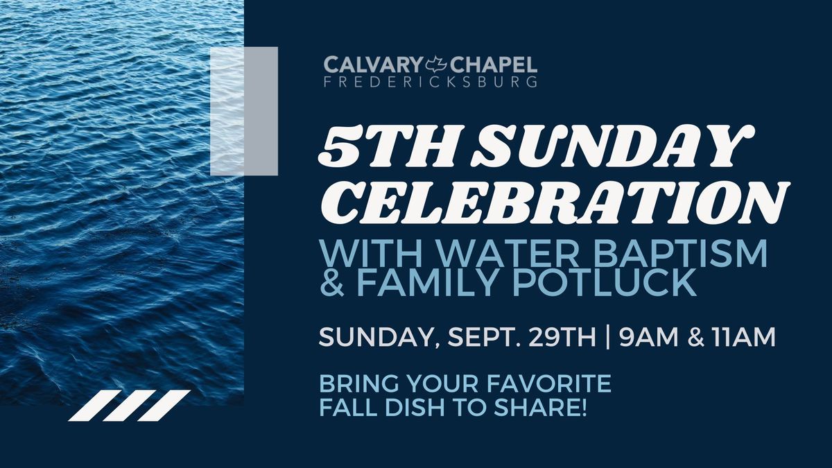 5th Sunday Celebration & Baptism