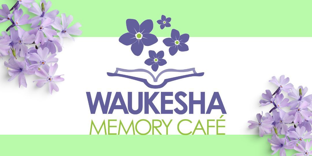 Waukesha Memory Caf\u00e9