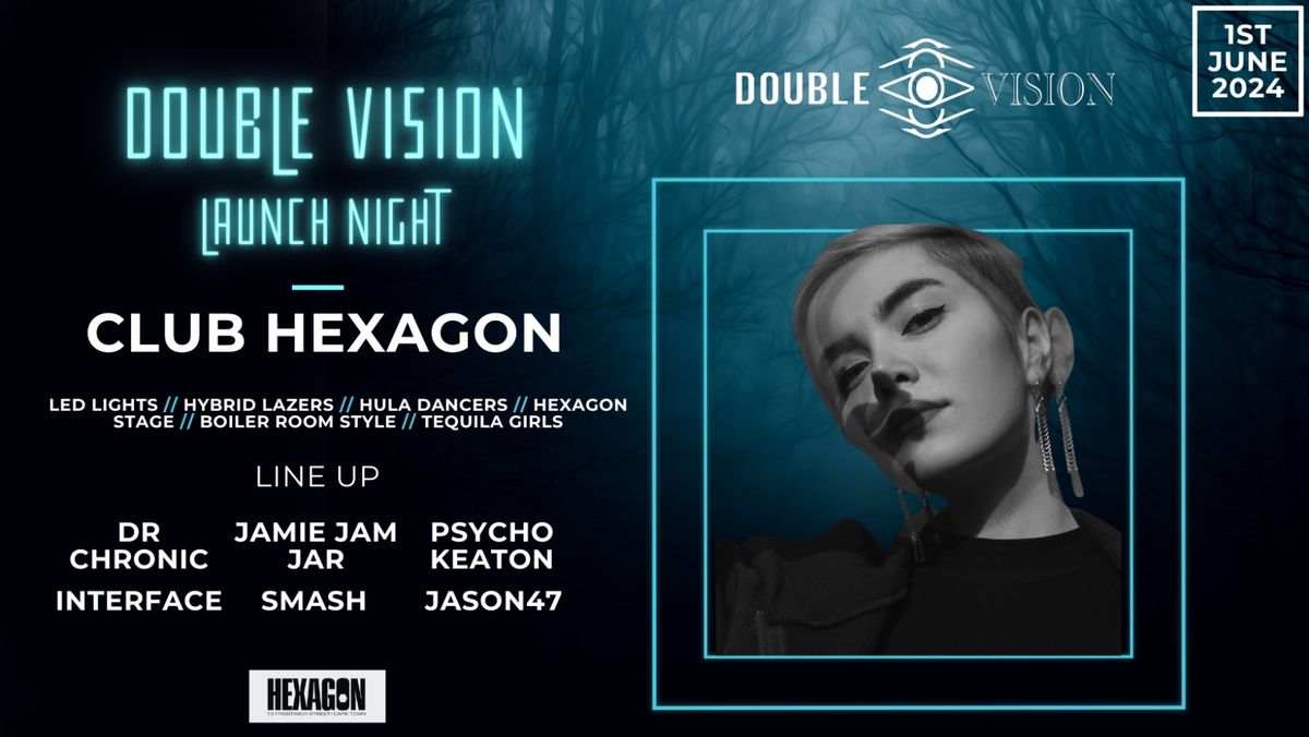 Double Vision - Launch Night