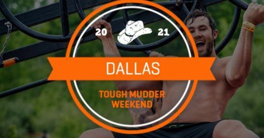 Tough Mudder Dallas - 2021,  Hosted by Visit Granbury