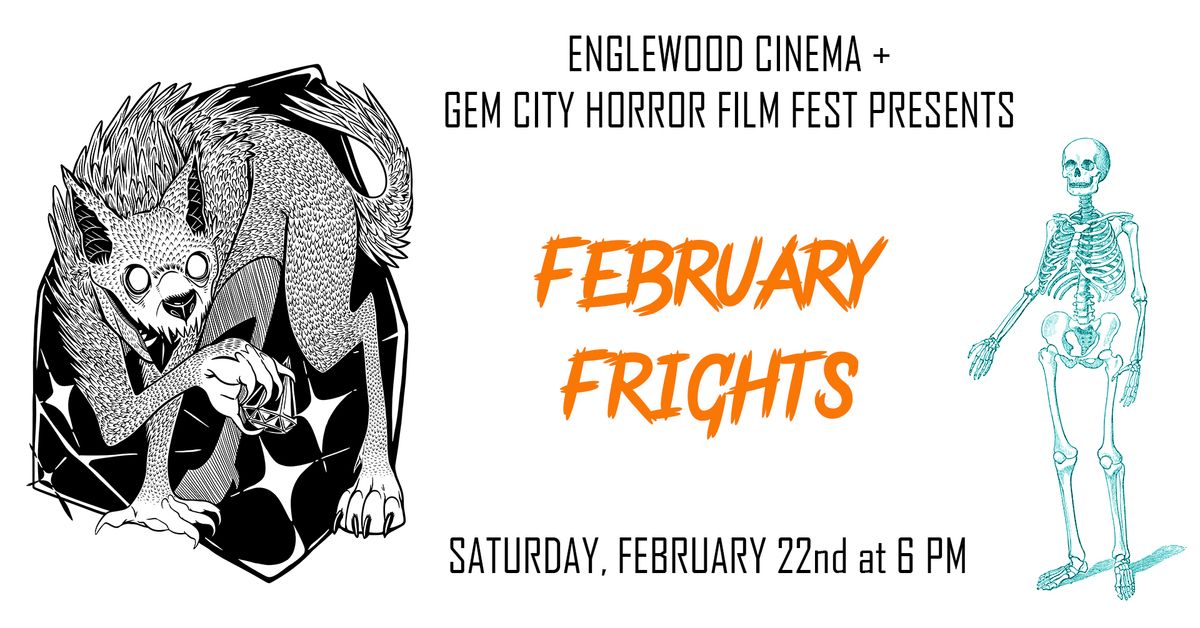 February Frights (presented by Gem City Horror Film Fest)