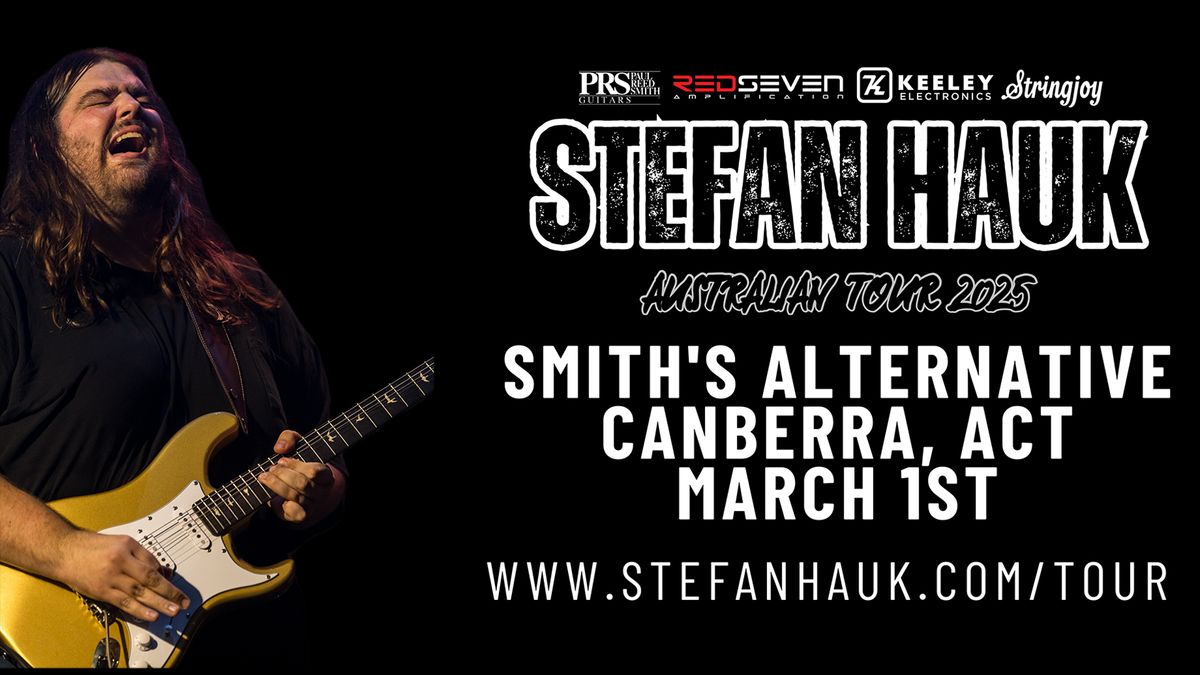 Stefan Hauk - Canberra - Aus Tour 2025