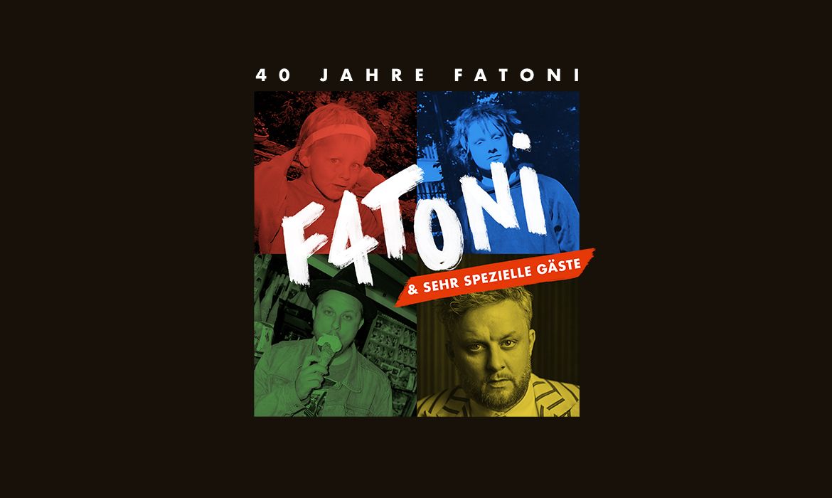 FATONI (und sehr spezielle G\u00e4ste) - Berlin - Tempodrom