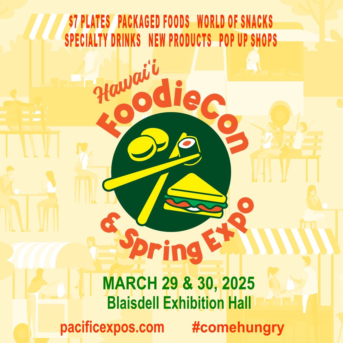 HAWAII FOODIE-CON & SPRING EXPO