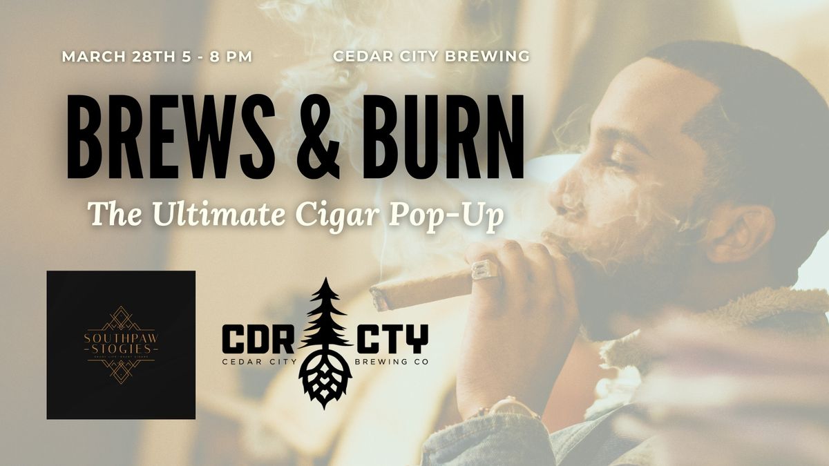 Brews & Burn: The Ultimate Cigar Pop-Up