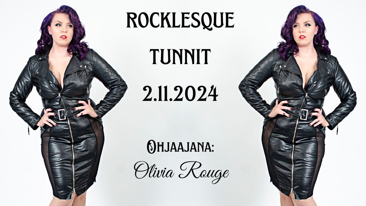 Rocklesque tunnit Olivia Rougen kanssa