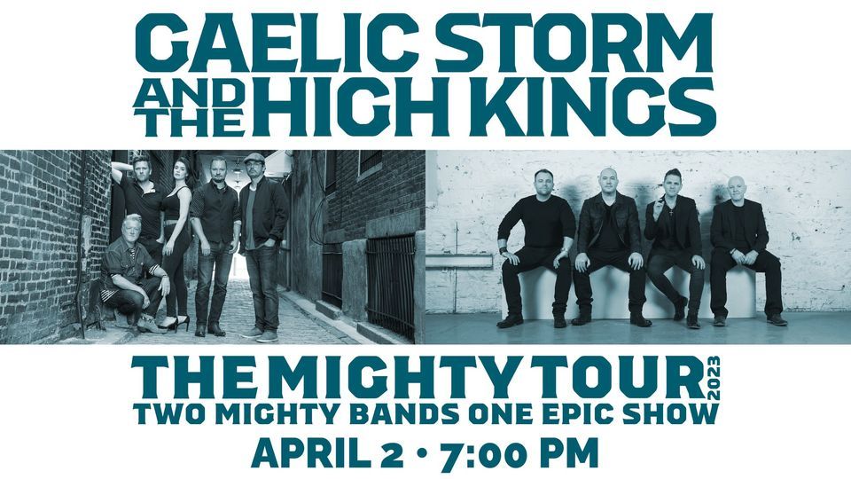 Gaelic Storm and The High Kings: The Mighty Tour 2023