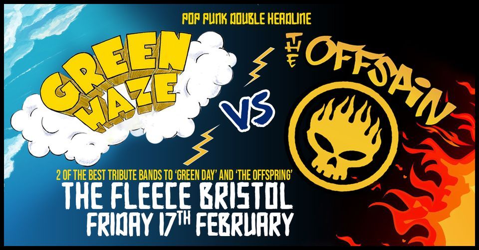 Green Haze - A Tribute To Green Day + The Offspin at The Fleece, Bristol 17\/02\/23