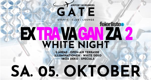 EXTRAVAGANZA 2 - WHITE NIGHT - GATE@AIRPORT NBG - 05. OKTOBER