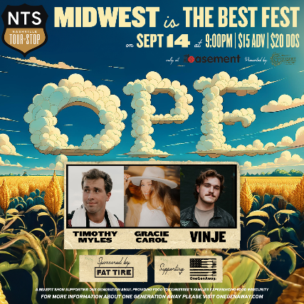 Nashville Tour Stop Presents: Midwest is the Best Fest w\/ Timothy Myles, Gracie Carol and VINJE