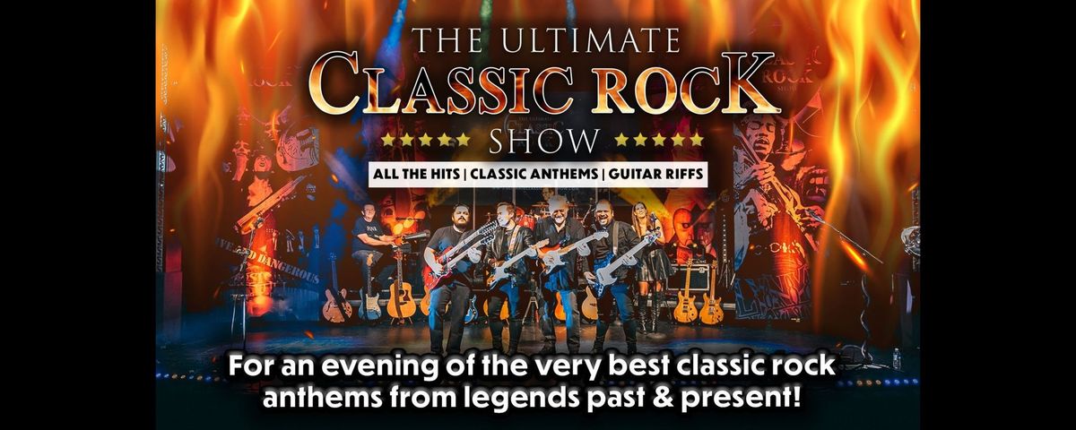 The Ultimate Classic Rock Show!