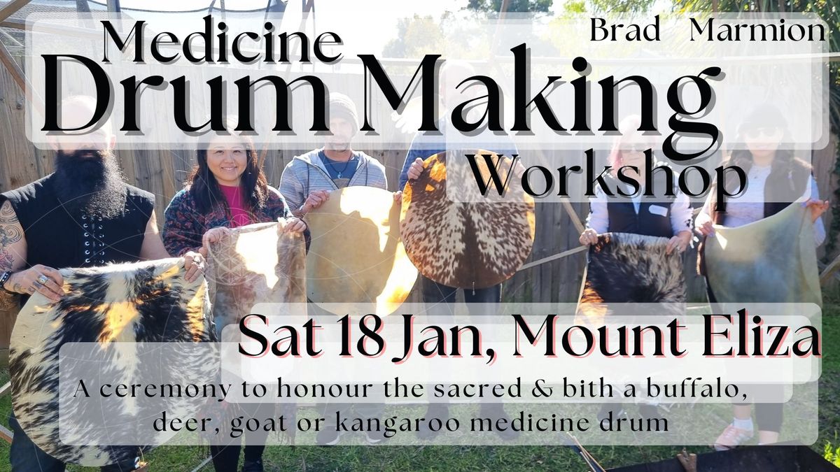 Medicine drum making workshop _Mt Eliza_Jan 18