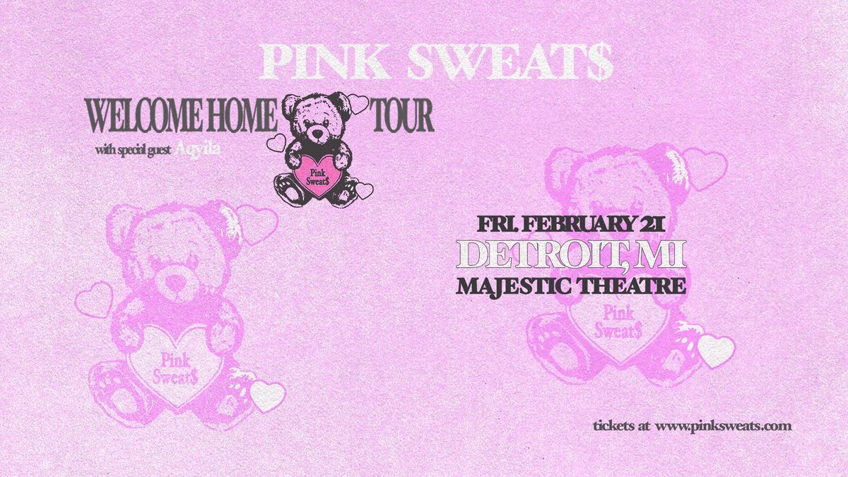 Pink Sweat$ - Welcome Home Tour with Special Guest Aqyila