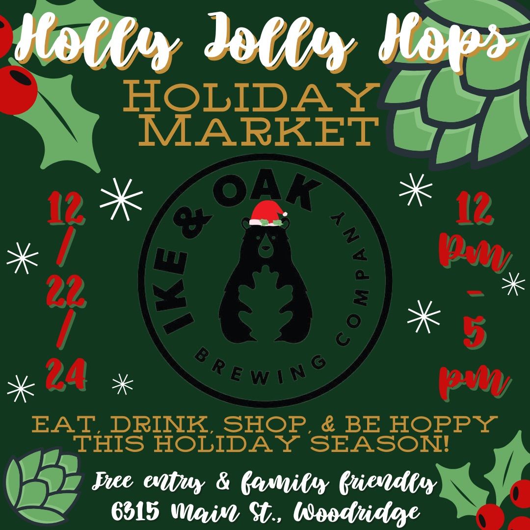 Holly Jolly Hops Holiday Market @ Ike & Oak 