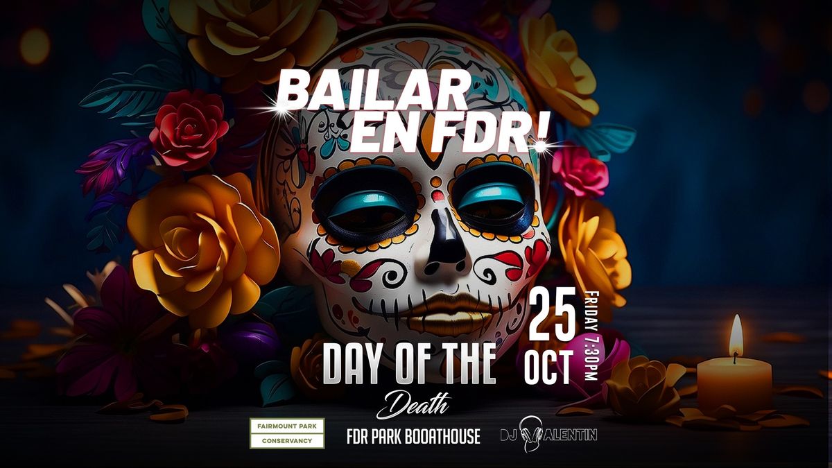 Bailar en FDR - Dia de Los Muertos Party