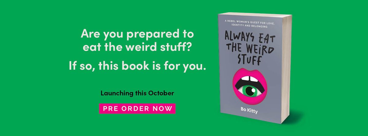 Book Launch - Always Eat The Weird Stuff 