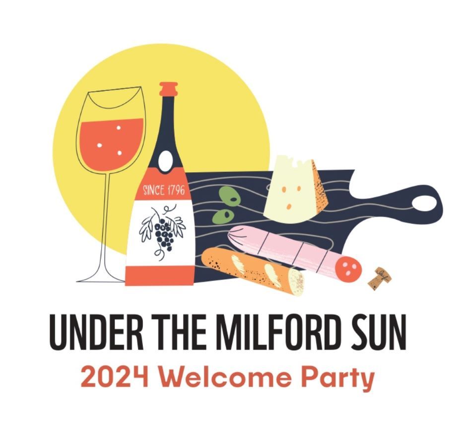 2024 Welcome Party-Under the Milford Sun