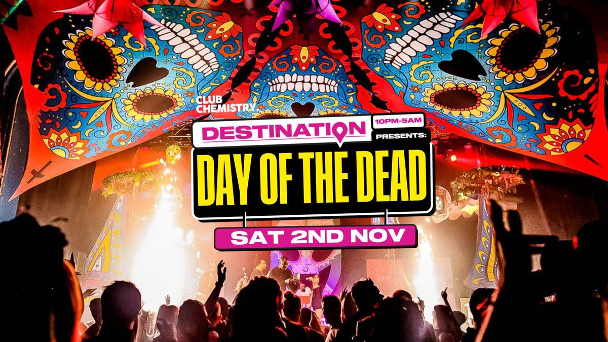 \ud83c\udf38 Destination: Day of the Dead | Canterbury\ud83c\udf38