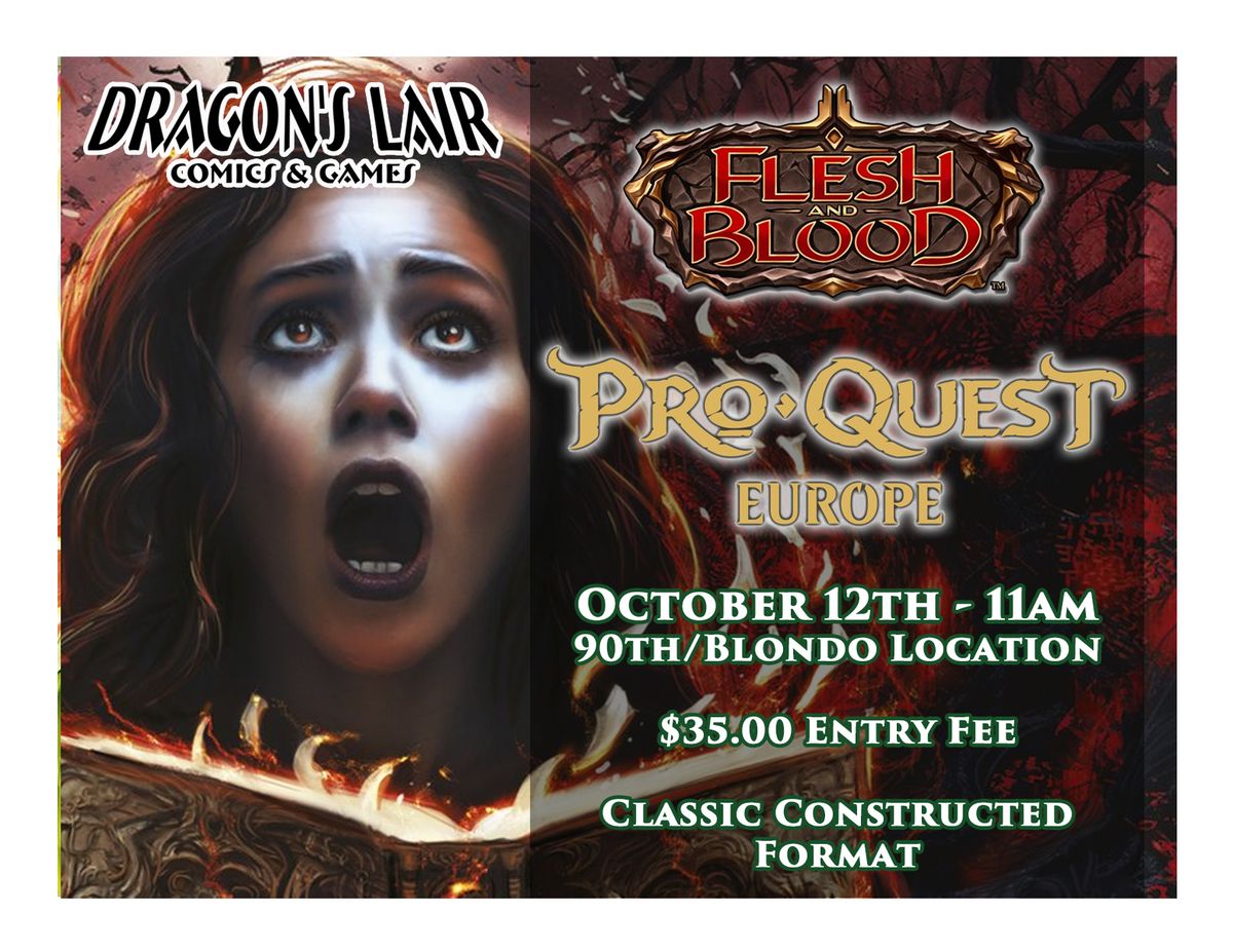 Flesh and Blood ProQuest Europe at the Dragon's Lair!