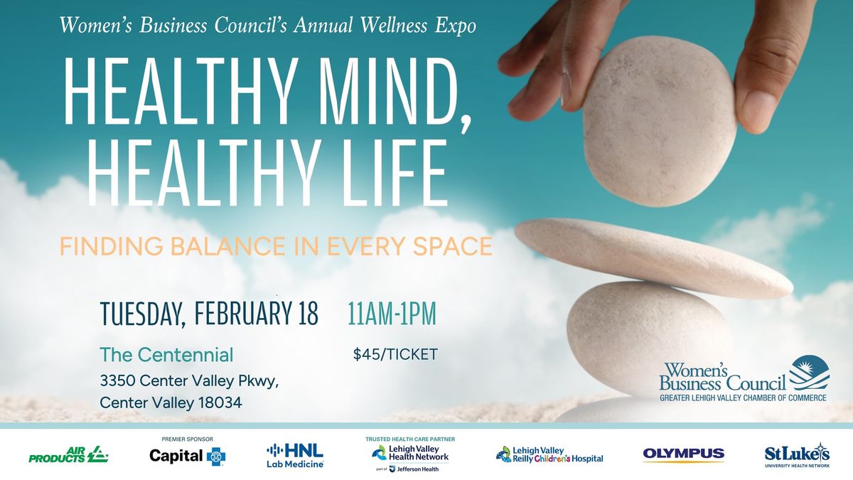 Healthy Mind, Healthy Life: Finding Balance in Every Space presented by the Women's Business Council