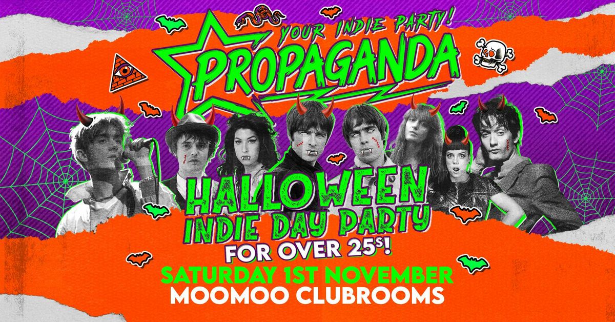 Propaganda Cheltenham - Indie Day Party for Over 25s - Halloween Special!
