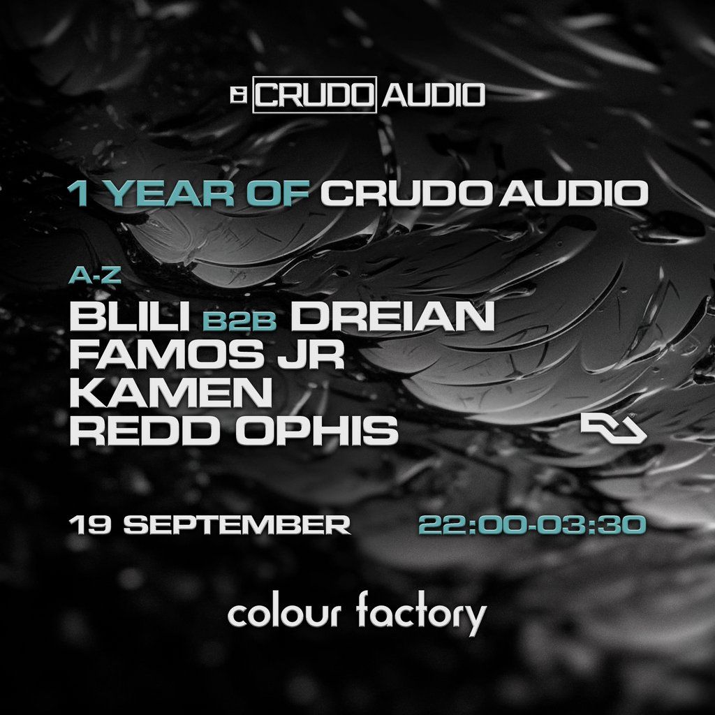 1 Year of Crudo Audio \/ Part 1 @ Colour Factory