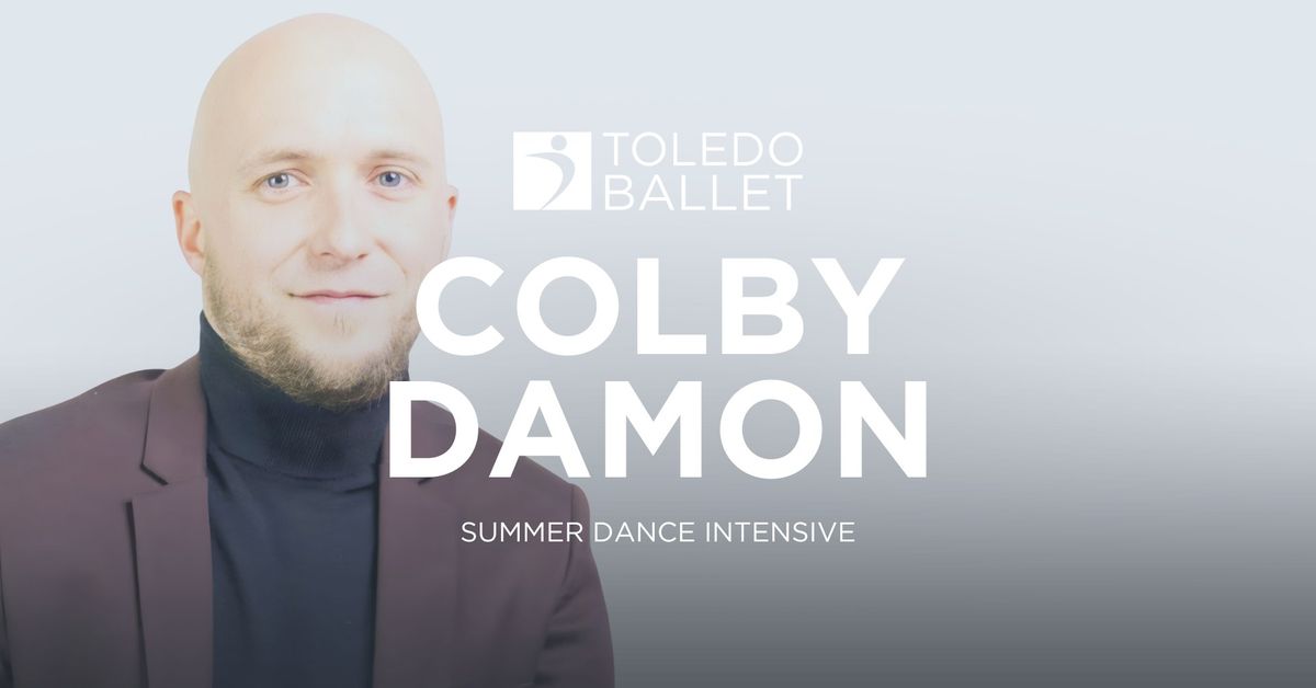 Toledo Ballet Dance Intensive with Colby Damon