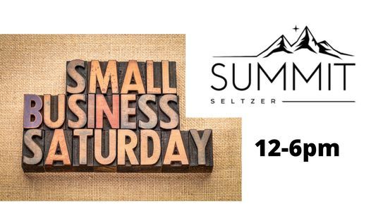 Small Business Saturday at Summit Seltzer