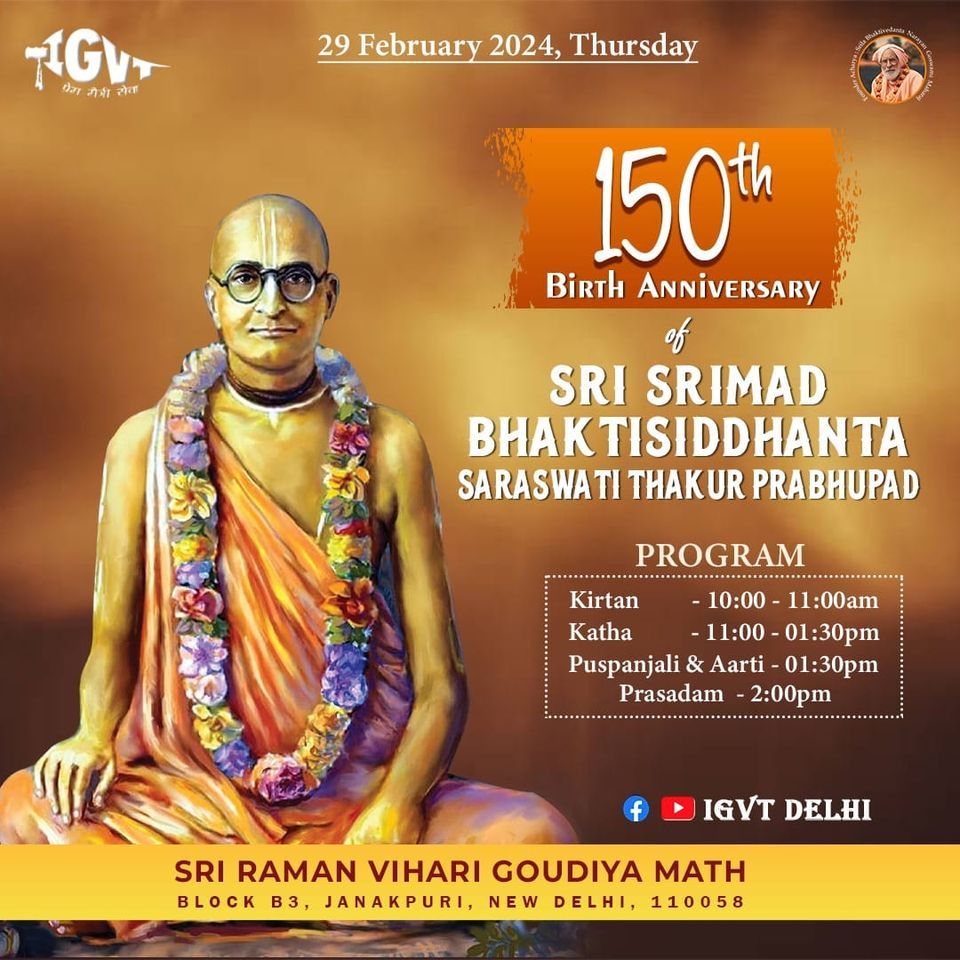 150th Birth Anniversary of Srila Bhakti Sidhant Saraswati Thakur Prabhupad