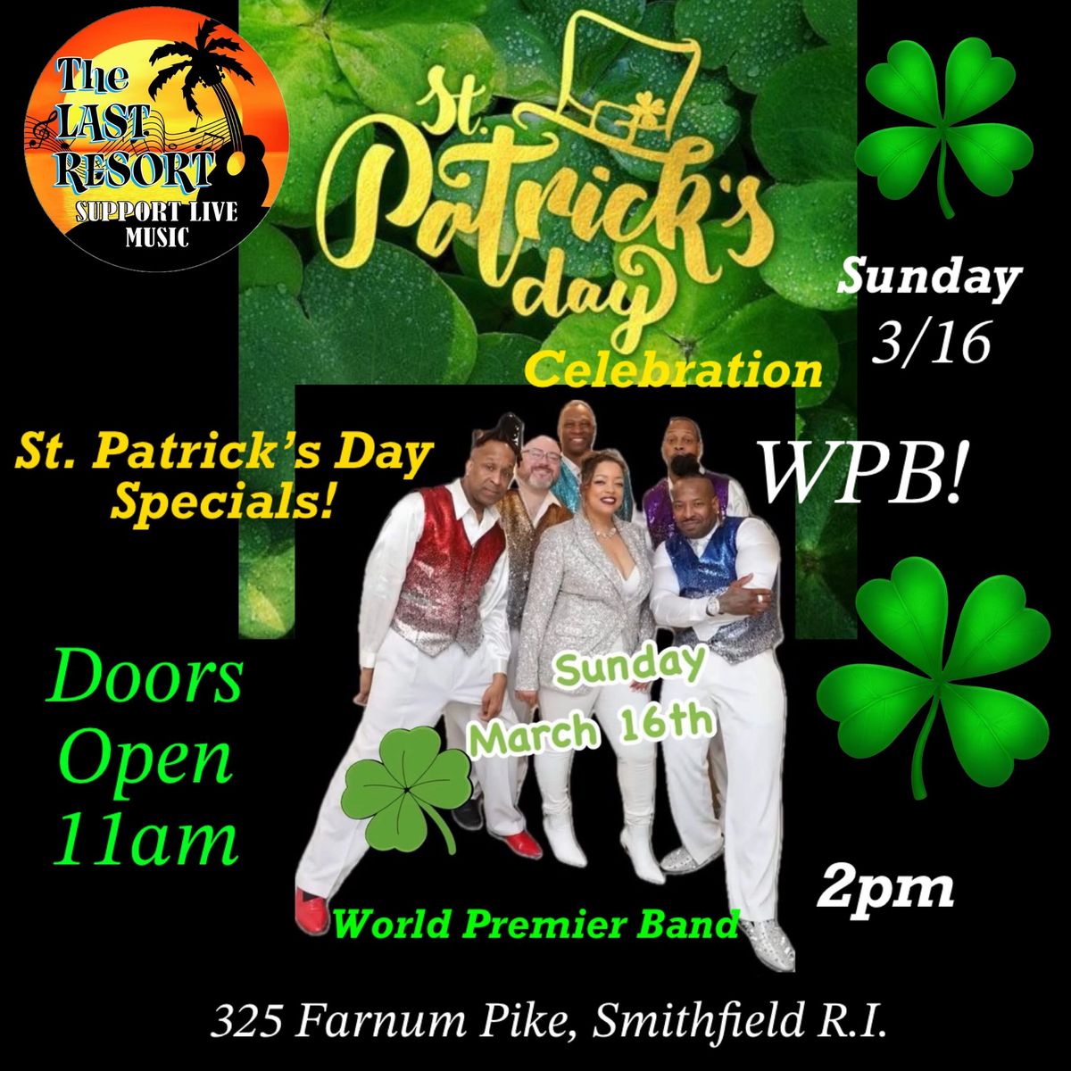 Saint Pats celebration\ud83c\udf40w\/World Premier 