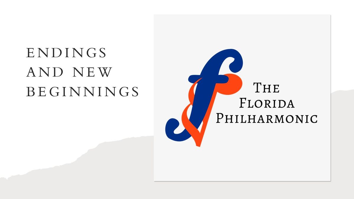 The Florida Philharmonic: Endings and New Beginnings