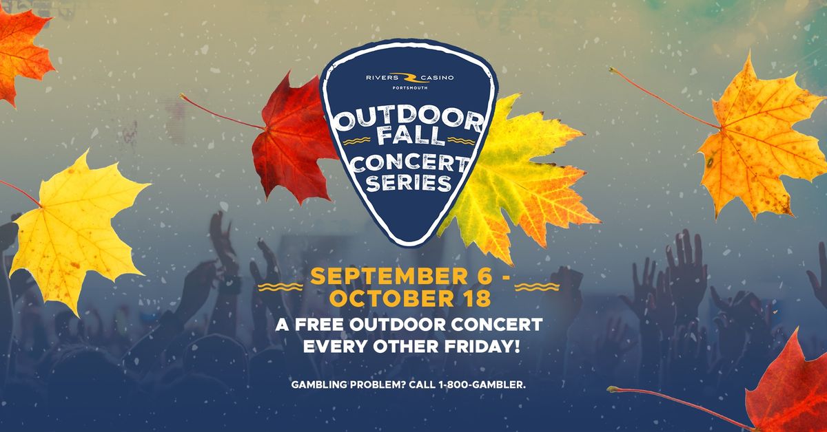 Outdoor Fall Concert Series | Rivers Casino Portsmouth